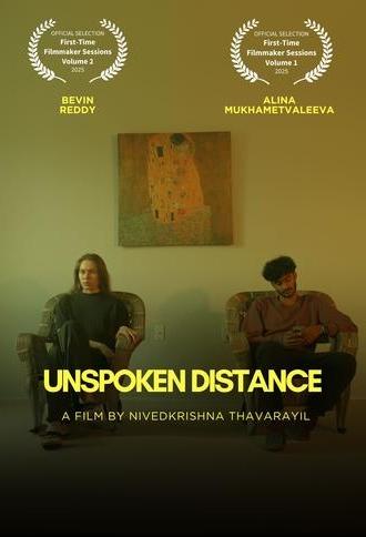 UNSPOKEN DISTANCE (2024)