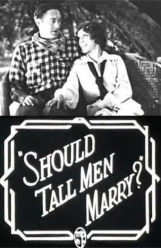 Should Tall Men Marry? (1928)