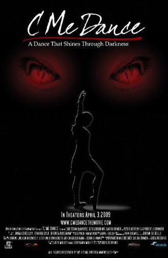 C Me Dance (2009)