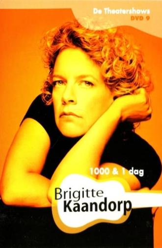 Brigitte Kaandorp: 1000 & 1 Dag (2006)