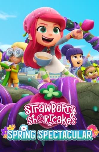 Strawberry Shortcake's Spring Spectacular (2024)