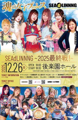SEAdLINNNG ~2025 Final Battle!~ (2025)
