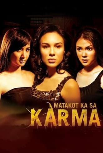 Matakot Ka sa Karma (2006)