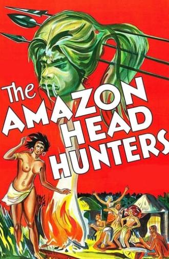 The Amazon Head Hunters (1932)