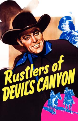 Rustlers of Devil's Canyon (1947)