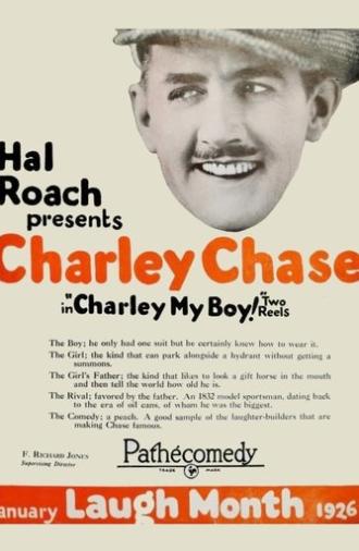 Charley My Boy! (1926)