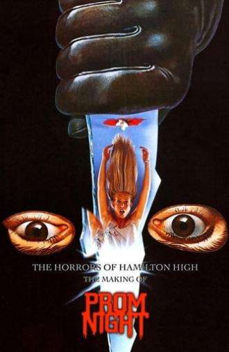 The Horrors of Hamilton High: The Making of Prom Night (2014)
