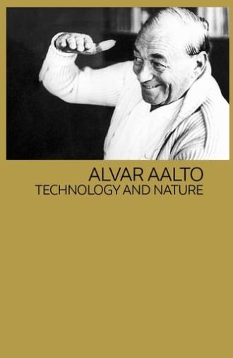 Alvar Aalto: Technology and Nature (1987)