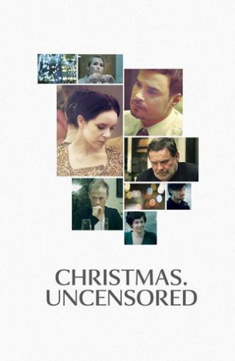 Christmas. Uncensored (2012)