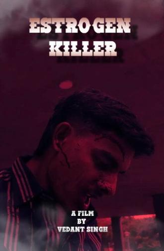 Estrogen Killer (2026)