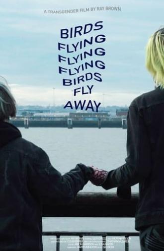 Birds Flying Flying Flying Birds Fly Away (2024)