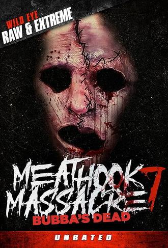 Bubba's Dead: The Final Massacre (2021)