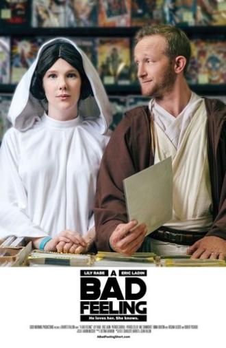 A Bad Feeling (2017)