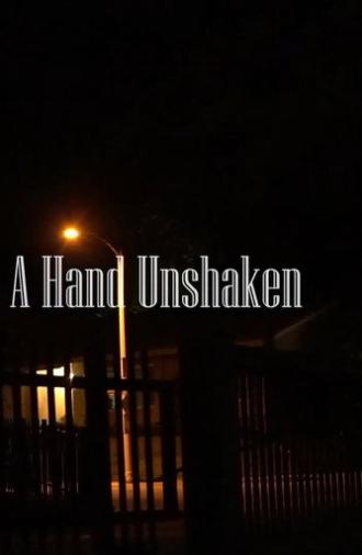 A Hand Unshaken (2026)