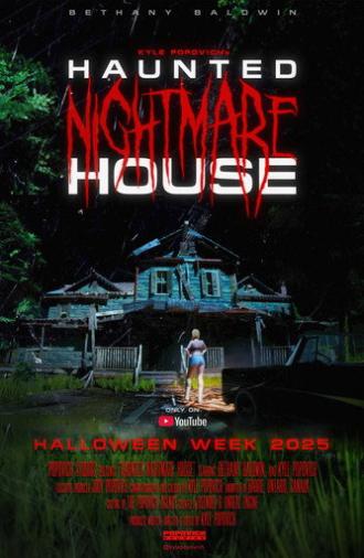 Kyle Popovich's Haunted Nightmare House (2025)