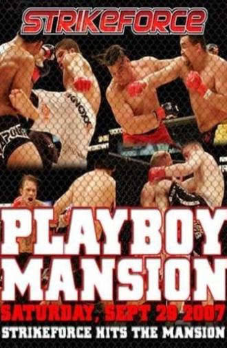 Strikeforce: Playboy Mansion (2007)