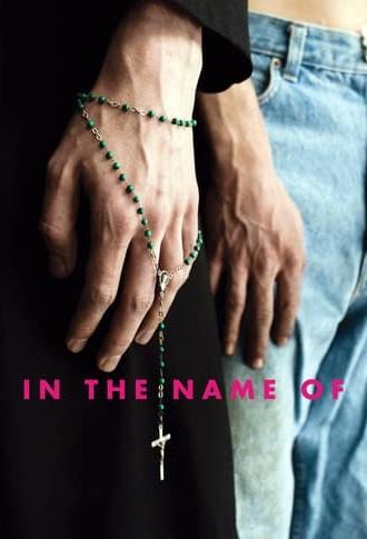 In the Name of... (2013)