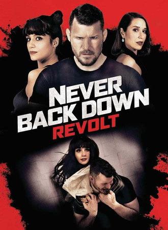 Never Back Down: Revolt (2021)