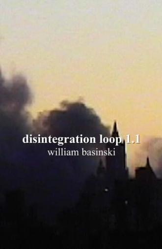 Disintegration Loop 1.1 (2004)