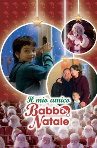 Il mio amico Babbo Natale (2005)