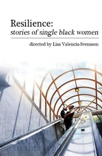 Resilience: Stories of Single Black Mothers (2010)