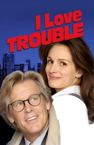 I Love Trouble (1994)