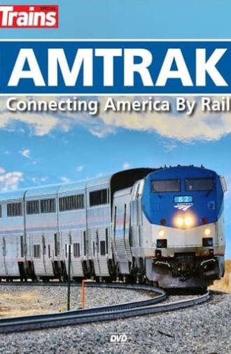 Amtrak: Connecting America by Rail (2023)