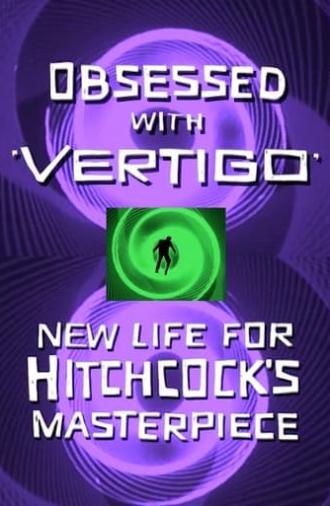 Obsessed with Vertigo: New Life for Hitchcock's Masterpiece (1997)