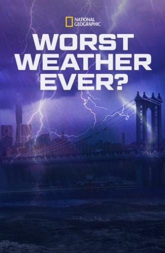 Worst Weather Ever? (2013)