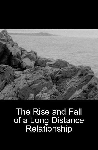 The Rise and Fall of a Long Distance Relationship (2008)