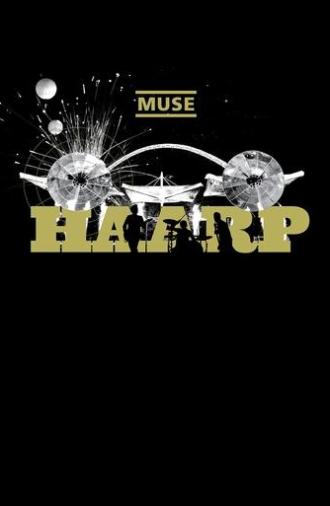 Muse: HAARP - Live from Wembley Stadium (2008)