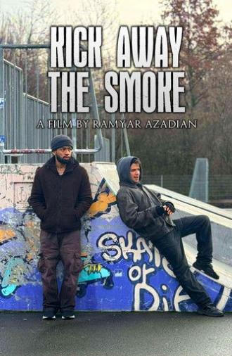 Kick Away the Smoke (2025)