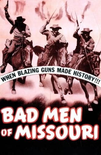 Bad Men of Missouri (1941)