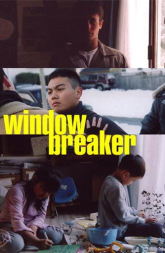 Windowbreaker (2006)