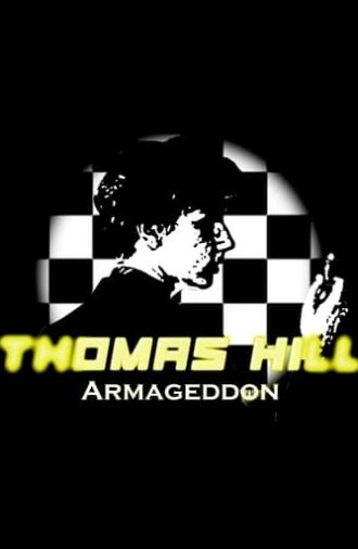 Thomas Hill: Armageddon (2024)