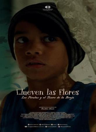 Llueven las flores, los piratas y el tesoro de la bruja (2023)