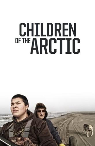 Children of the Arctic (2014)