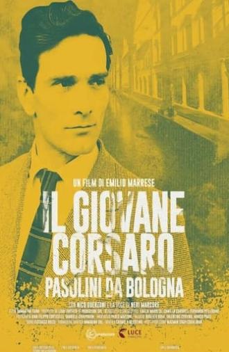 Il giovane corsaro - Pasolini da Bologna (2022)