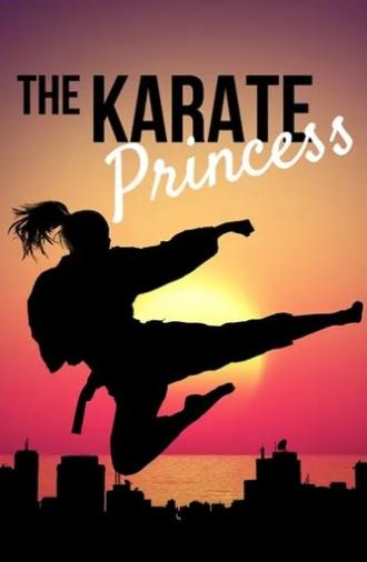 The Karate Princess (2024)