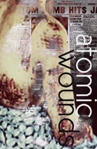 Atomic Wounds (2006)