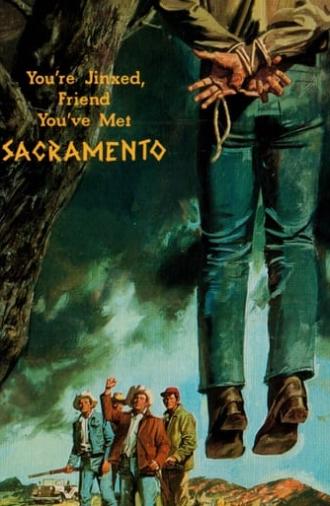 You're Jinxed, Friend, You've Met Sacramento (1972)