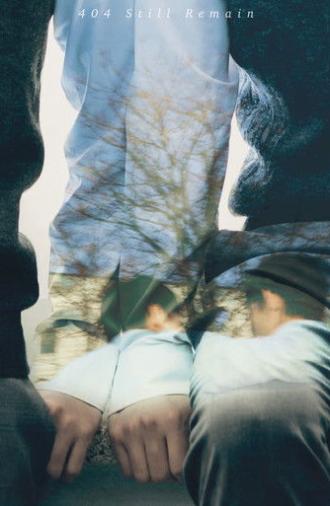 404 Still Remain (2025)