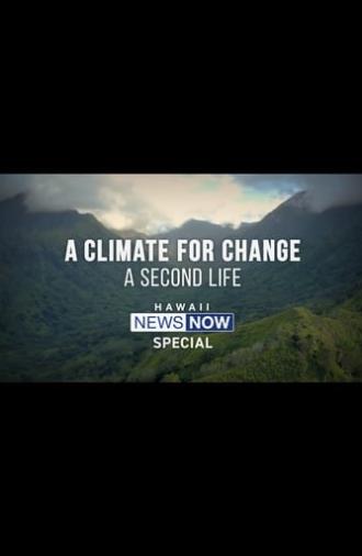 A Climate For Change: A Second Life (2020)