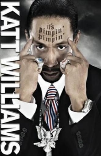 Katt Williams: It's Pimpin' Pimpin' (2008)