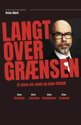 Brian Mørk: Langt over grænsen (2024)