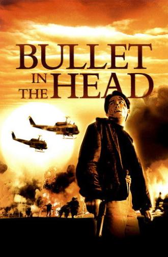 Bullet in the Head (1990)