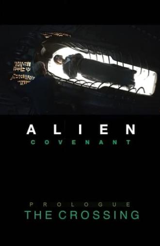 Alien: Covenant - Prologue: The Crossing (2017)