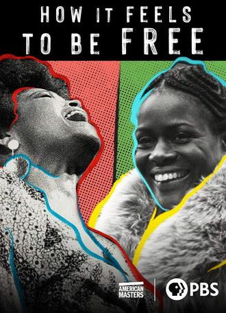 How It Feels to Be Free (2021)