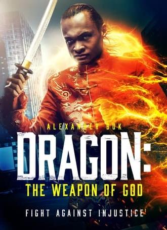 Dragon: The Weapon of God (2022)