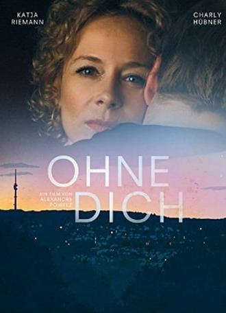 Ohne Dich! (2014)